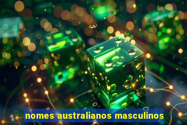 nomes australianos masculinos